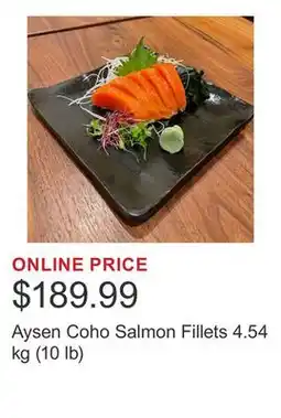 Costco Aysen Coho Salmon Fillets 4.54 kg (10 lb) offer