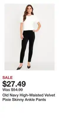Old Navy Old Navy High-Waisted Velvet Pixie Skinny Ankle Pants offer