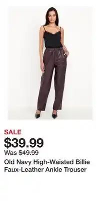 Old Navy Old Navy High-Waisted Billie Faux-Leather Ankle Trouser offer