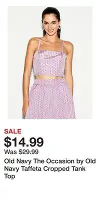 Old Navy Old Navy The Occasion by Old Navy Taffeta Cropped Tank Top offer