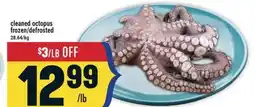 Marché Adonis Cleaned octopus frozen/defrosted offer