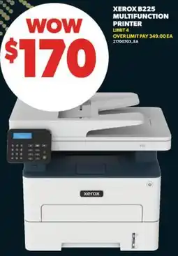 Real Canadian Superstore XEROX B225 MULTIFUNCTION PRINTER offer