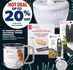 Real Canadian Superstore PC GADGETS, BOWLS, COLANDERS, THERMS AND SCALES offer