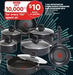 Real Canadian Superstore T-FAL INTUITION OR STONE SHIELD COOKWARE AND COOKWARE SETS offer