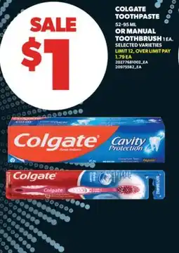 Real Canadian Superstore COLGATE TOOTHPASTE 52-95 ML OR MANUAL TOOTHBRUSH 1 EA offer
