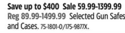 Canadian Tire Selected Gun Safes and Cases offer