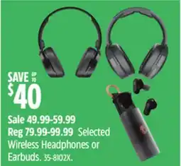Canadian Tire Selected Wireless Headphones or Earbuds offer