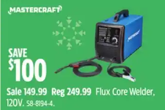 Canadian Tire Flux Core Welder, 120V offer