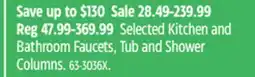 Canadian Tire Selected Kitchen and Bathroom Faucets, Tub and Shower Columns offer