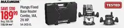 Canadian Tire Maximum Plunge/Fixed Base Router Combo offer