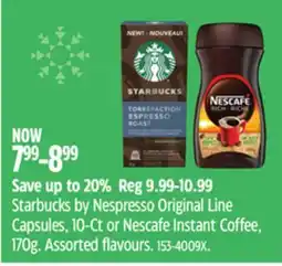 Canadian Tire Starbucks by Nespresso Original Line Capsules, 10-Ct or Nescafe Instant Coffee, 170g offer