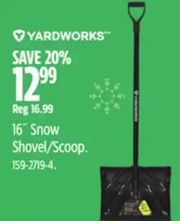 Canadian Tire Yardworks 16˝ Snow Shovel/Scoop offer