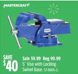Canadian Tire MASTERCRAFT 5˝ Vise with Locking Swivel Base offer