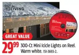 Canadian Tire For Living 300-Ct Mini Icicle Lights on Reel offer
