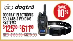 Cabela's DOGTRA ELECTRONIC COLLARS & FENCING SYSTEMS offer