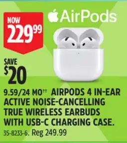 Canadian Tire AIRPODS 4 IN-EAR ACTIVE NOISE-CANCELLING TRUE WIRELESS EARBUDS WITH USB-C CHARGING CASE offer