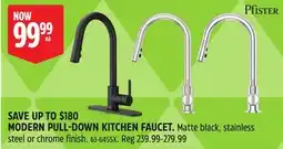 Canadian Tire Pfister MODERN PULL-DOWN KITCHEN FAUCET offer
