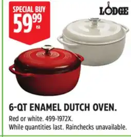Canadian Tire LODGE 6-QT ENAMEL DUTCH OVEN offer