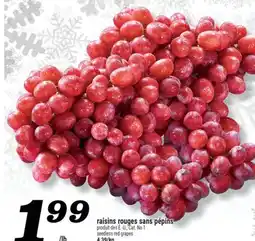 Marché Richelieu RAISINS ROUGES SANS PÉPINS | SEEDLESS RED GRAPES offer