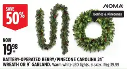Canadian Tire NOMA PINECONE CAROLINA 24 WREATH OR 9' GARLAND offer