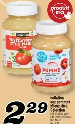 Marché Richelieu COLLATION AUX POMMES MIEUX-ÊTRE, SELECTION | LIFE SMART, SELECTION FRUIT SNACK offer
