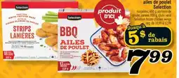 Marché Richelieu AILES DE POULET SELECTION | SELECTION FROZEN CHICKEN WINGS offer