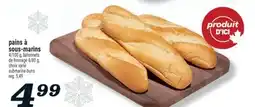 Marché Richelieu PAINS SOUS-MARINS | SUBMARINE BUNS offer