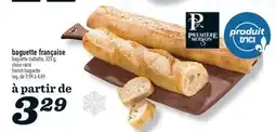 Marché Richelieu BAGUETTE FRANÇAISE PREMIÈRE MOISON | PREMIÈRE MOISON FRENCH BAGUETTE offer
