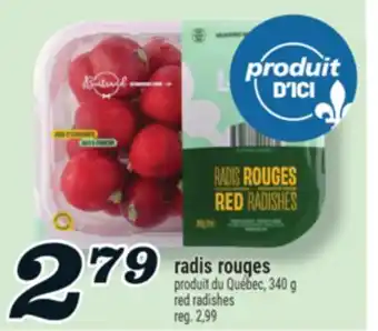 Marché Richelieu RADIS ROUGES | RED RADISHES offer