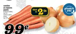 Marché Richelieu CAROTTES OU OIGNONS JAUNES | CARROTS OR YELLOW ONIONS offer