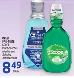 Uniprix CREST PRO-SANTÉ, SCOPE Rince-bouches sélectionnés/ Selected mouthwashes offer