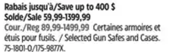 Canadian Tire Remington Selected Gun Safes and Cases offer