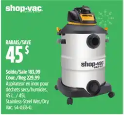 Canadian Tire Shop-Vac 45L Stainless-Steel Wet/Dry Vac offer