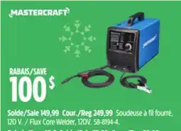Canadian Tire Mastercraft Flux Core Welder, 120V offer