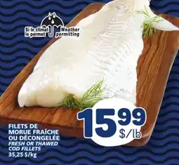 Marché Bonichoix FRESH OR THAWED COD FILLETS offer