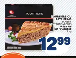 Marché Bonichoix PLAISIRS GASTRONOMIQUES FRESH PIE OR TOURTIERE offer