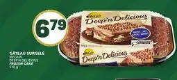 Marché Bonichoix McCAIN DEEP'N DELICIOUS FROZEN CAKE offer