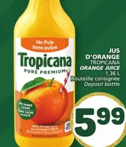 Marché Bonichoix TROPICANA ORANGE JUICE offer