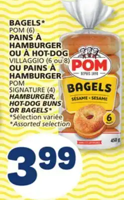 Marché Bonichoix POM SIGNATURE (4) HAMBURGER, HOT-DOG BUNS OR BAGELS offer