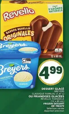 Marché Bonichoix BREYERS REVELLO, FUDGSICLE FROZEN DESSERT OR TREATS offer