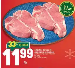 Marché Adonis CÔTELETTES DE VEAU DE GRAIN NATURE OU MARINÉES | GRAIN-FED VEAL CHOPS REGULAR OR MARINATED offer