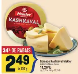 Marché Adonis FROMAGE KASHKAVAL MAKLER | MAKLER KASHKAVAL CHEESE offer
