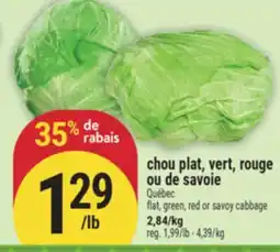 Marché Adonis CHOU PLAT, VERT, ROUGE OU DE SAVOIE | FLAT, GREEN, RED OR SAVOY CABBAGE offer