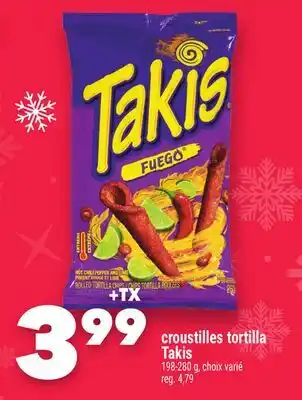Marche Ami Croustilles tortilla Takis offer