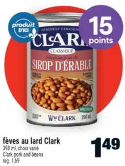 Super C Fèves au lard Clark | Clark pork and beans offer