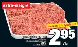 Super C Porc haché extra-maigre | extra lean ground pork offer