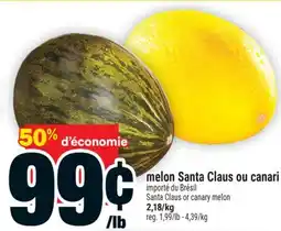 Super C melon Santa Claus ou canari |Santa Claus or canary melon offer