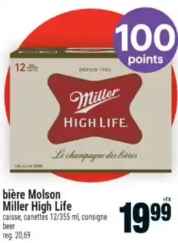 Super C bière Molson Miller High Life | beer offer