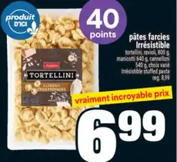 Super C pâtes farcies Irrésistible | Irrésistible stuffed pasta offer
