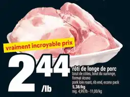 Super C rôti de longe de porc | pork loin roast offer